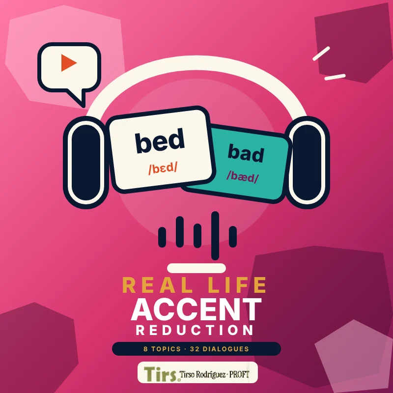 Real Life Accent Reduction